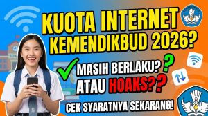 Syarat Dapat Bantuan Kuota Internet Kemendikbud 2026, Masih Berlaku atau Hoaks?